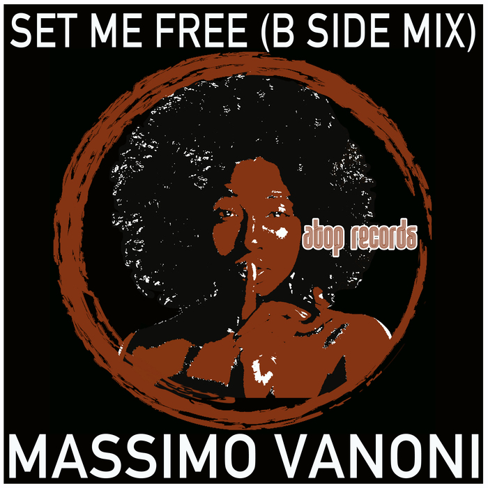 MASSIMO VANONI - Set Me Free