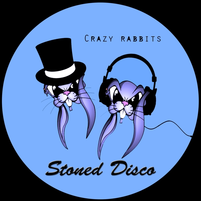 CRAZY RABBITS - Stoned Disco