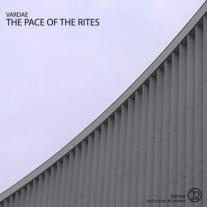 VARDAE - The Pace Of The Rites