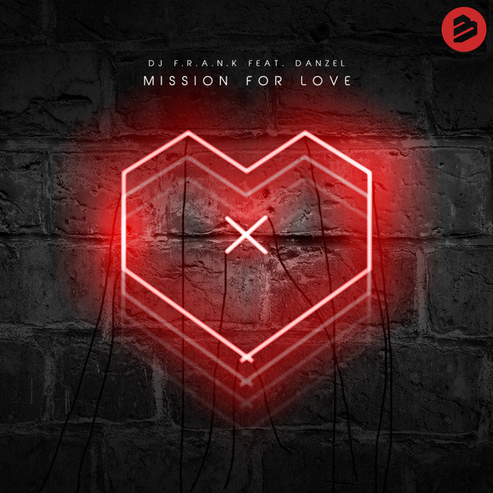 DJ FRANK feat DANZEL - Mission For Love