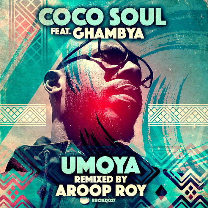 COCO SOUL - Umoya (feat Ghambya)