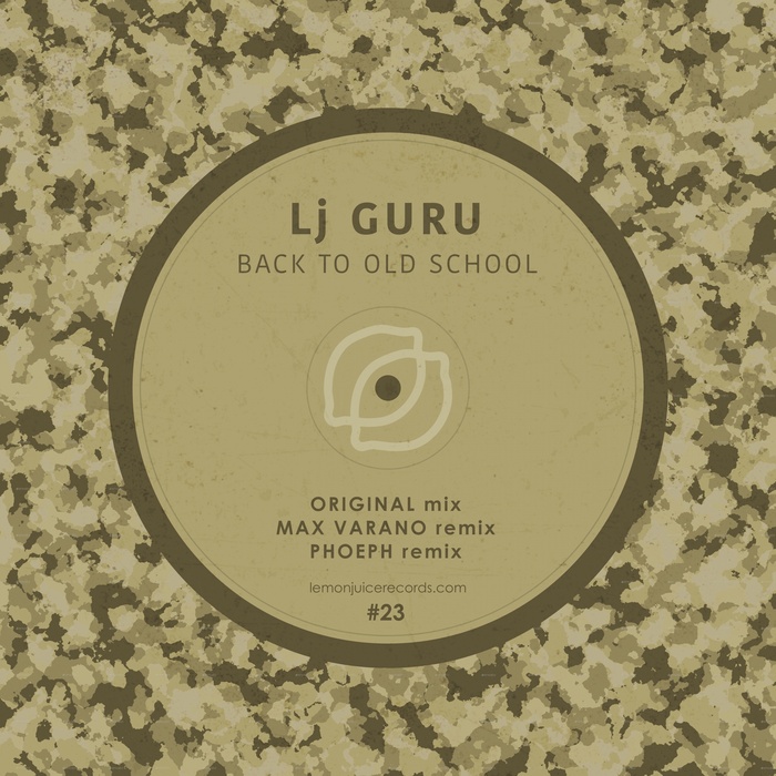 LJ GURU - Back To Old School