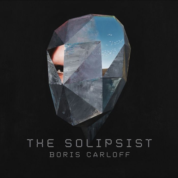 BORIS CARLOFF - The Solipsist