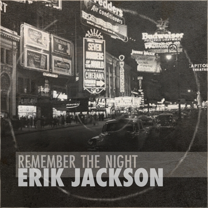 ERIK JACKSON - Remember The Night