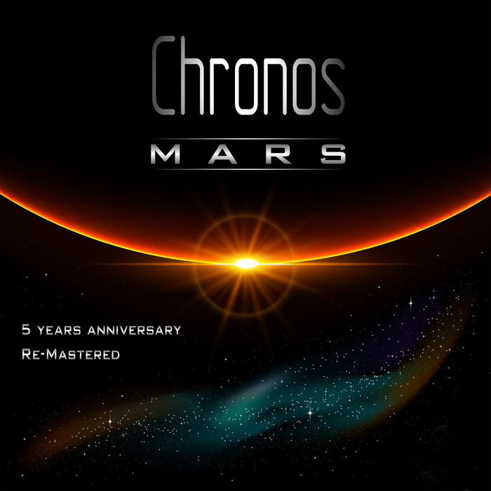 CHRONOS - Mars (5-years Anniversary) (Remastered)