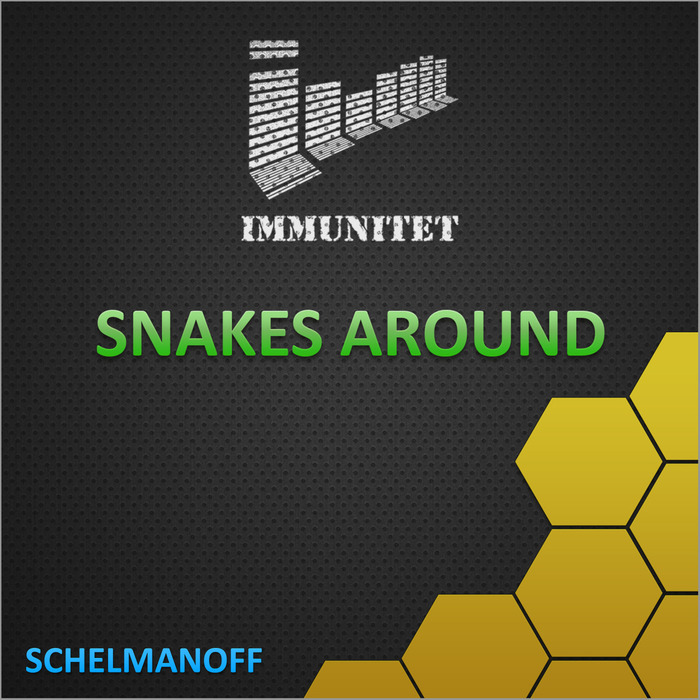 SCHELMANOFF/8 HERTZ - Snakes Around