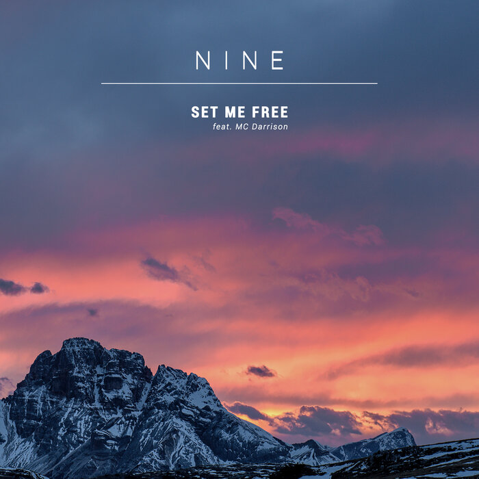 NINE - Set Me Free