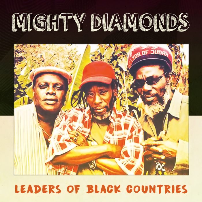 MIGHTY DIAMONDS - Leaders Of Black Countries