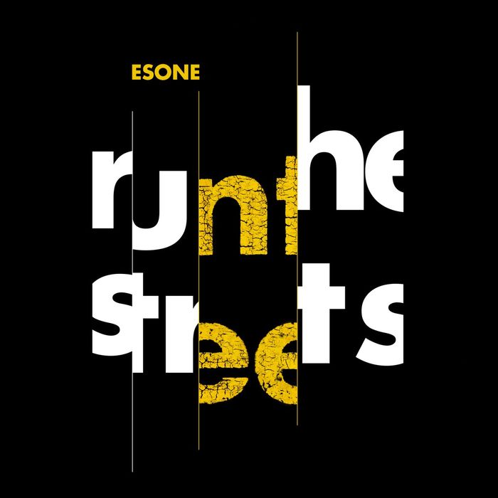 ESONE - Run The Streets