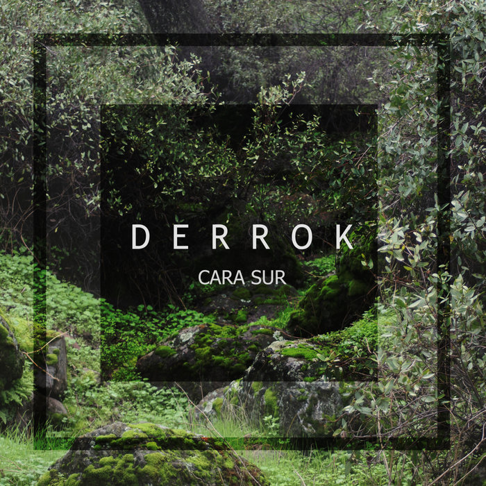 DERROK - Cara Sur