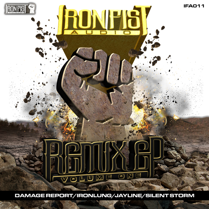 MONOTYPE/SILENT STORM/HIZZLEGUY/DAMAGE REPORT - Iron Fist Audio Remixes Vol 1
