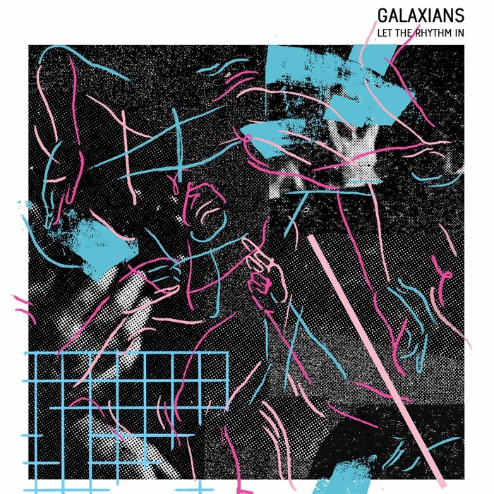 GALAXIANS - Let The Rhythm In