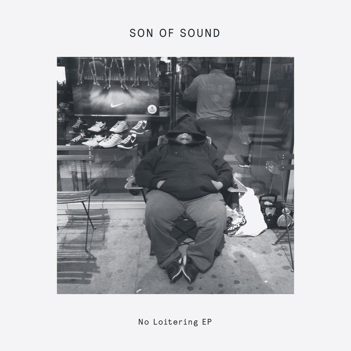 SON OF SOUND - No Loitering