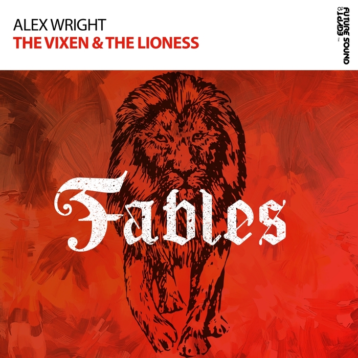 ALEX WRIGHT - The Vixen & The Lioness
