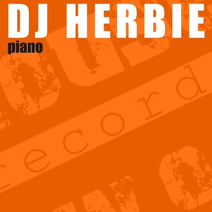 DJ HERBIE - Piano