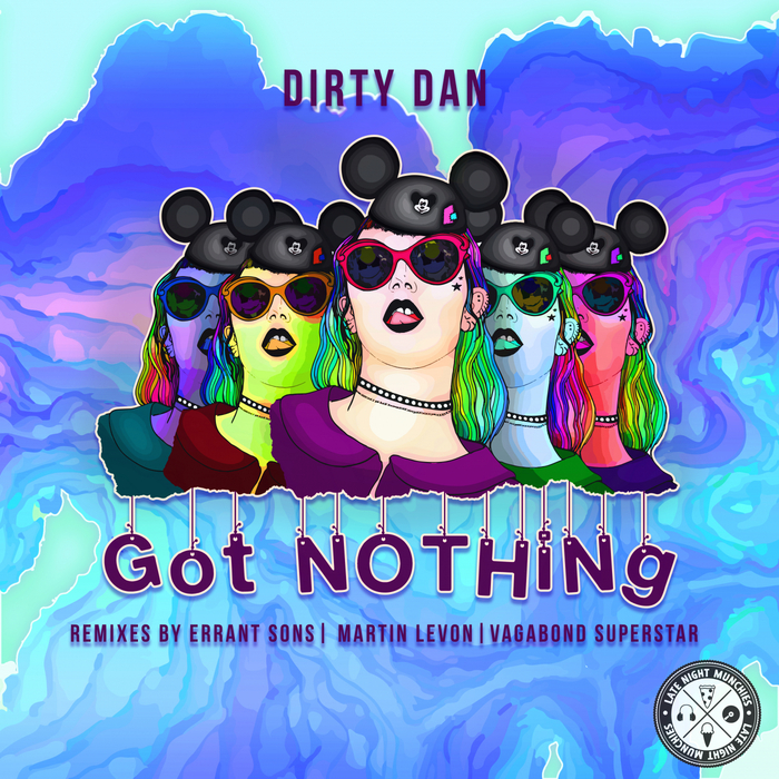 DIRTY DAN - Got Nothing