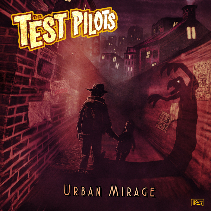 THE TEST PILOTS - Urban Mirage