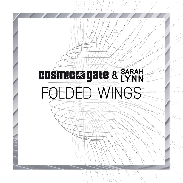 COSMIC GATE & SARAH LYNN - Folded Wings