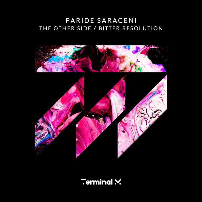 PARIDE SARACENI - The Other Side/Bitter Resolution