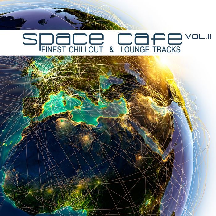 VARIOUS - Space Cafe Vol II (Finest Chillout & Lounge Tracks)