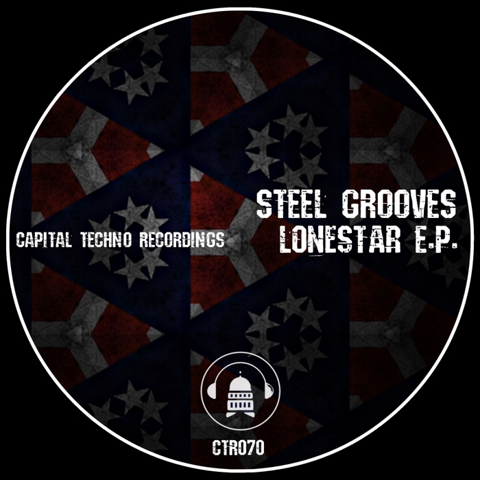 STEEL GROOVES - Lonestar EP