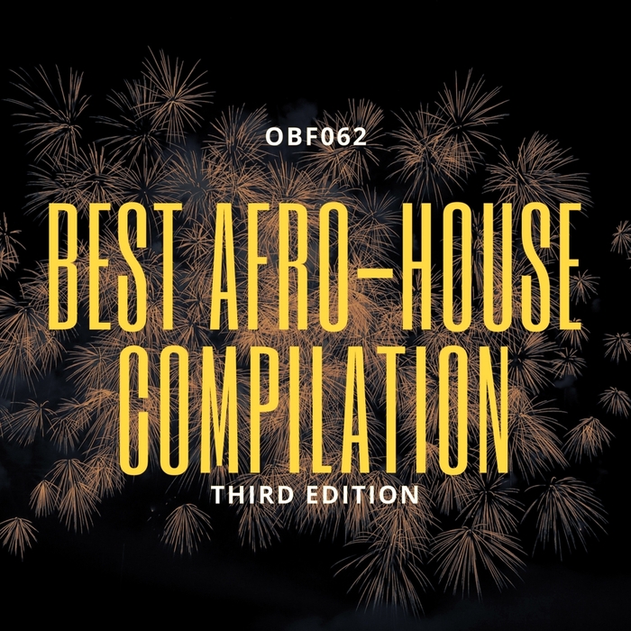 Various Best AfroHouse Compilation Third Edition at Juno Download