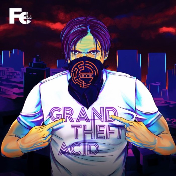A*S*Y*S - Grand Theft Acid