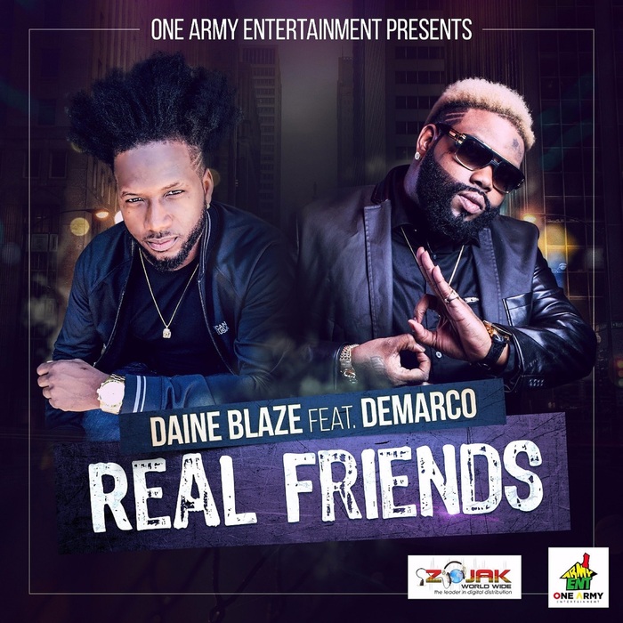 DAINE BLAZE feat DEMARCO - Real Friends