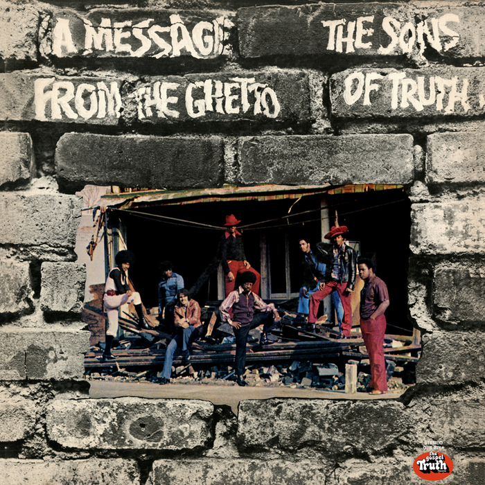 THE SONS OF TRUTH - A Message From The Ghetto
