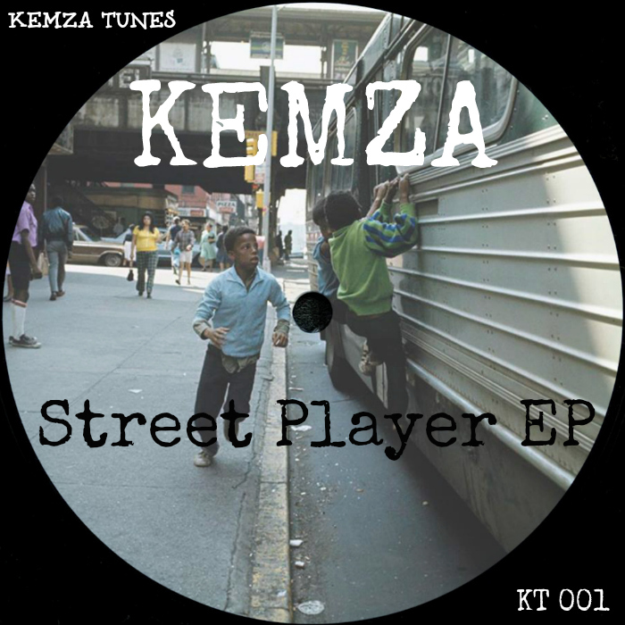 KEMZA - Street Player EP