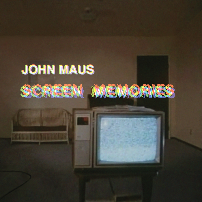 JOHN MAUS - Screen Memories