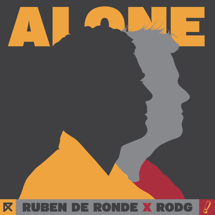 RUBEN DE RONDE X RODG - Alone