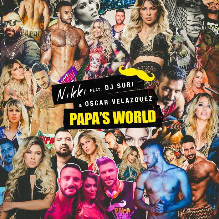 NIKKI - Papa's World (feat Oscar Velazquez & DJ Suri)