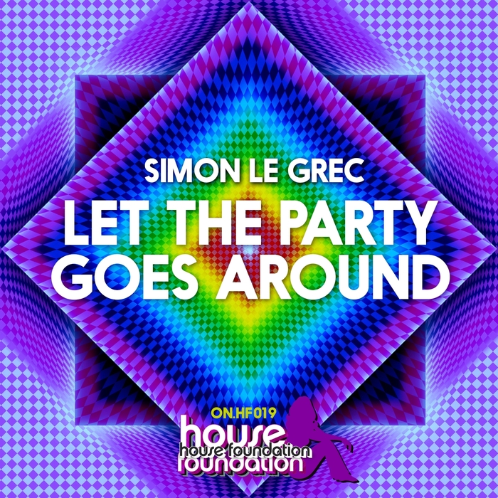 SIMON LE GREC - Let The Party Goes Around