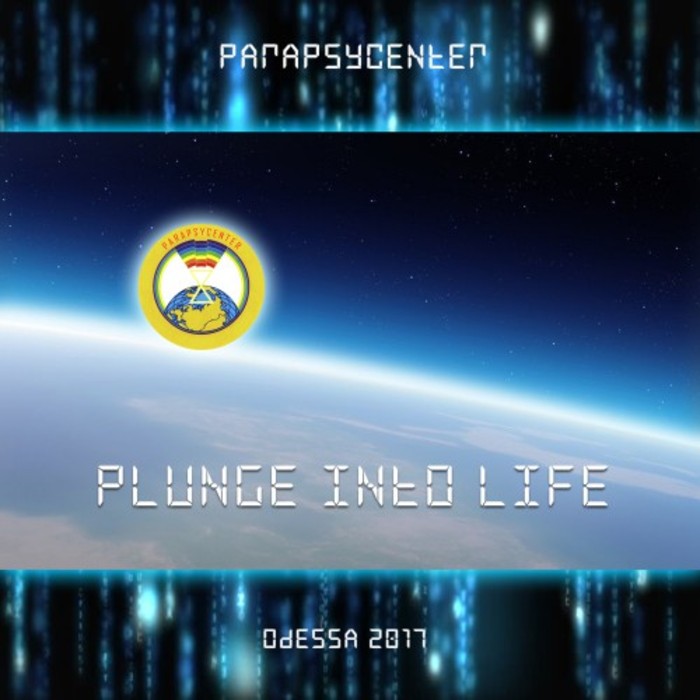 PARAPSYCENTER - Plunge Into Life