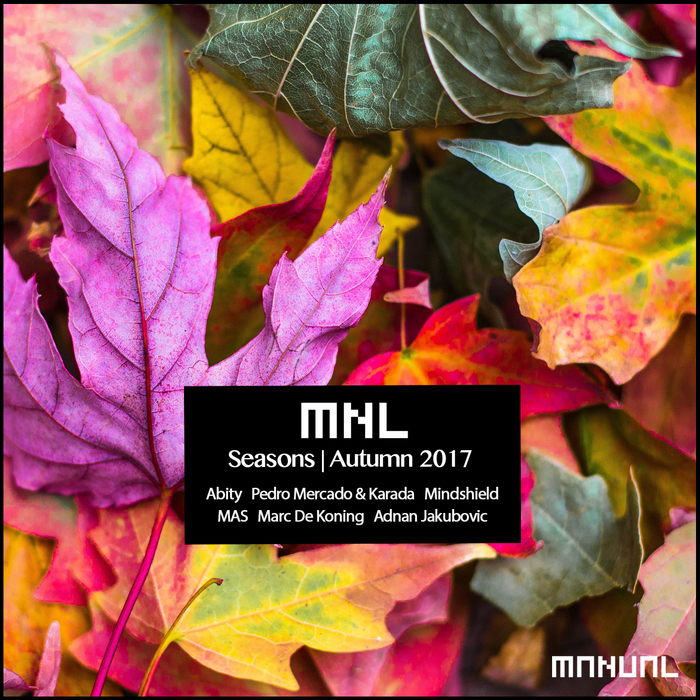 ABITY/PEDRO MERCADO/KARADA/MINDSHIELD/MAS/MARC DE KONING - Seasons: Autumn 2017