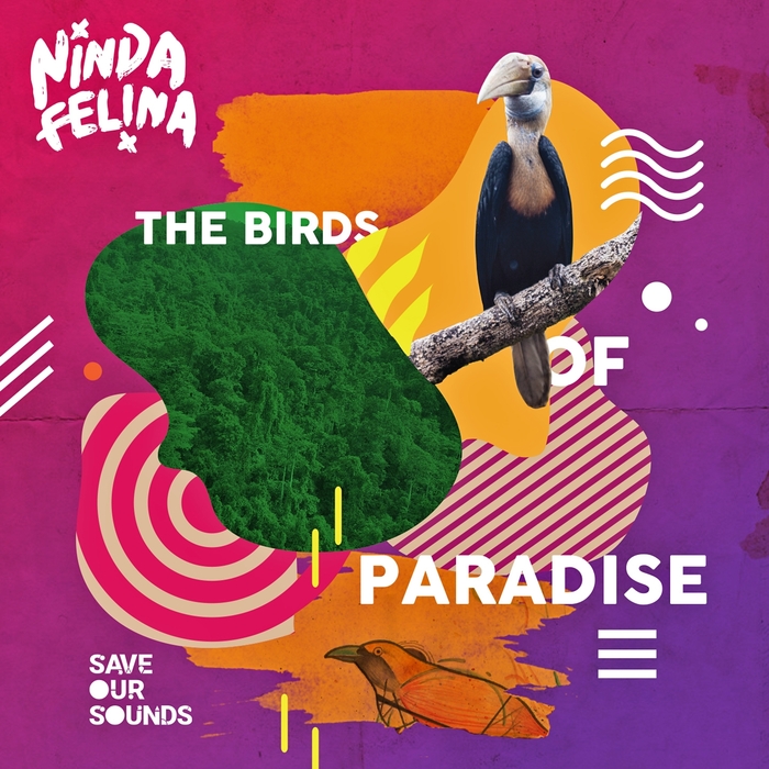 NINDA FELINA - The Birds Of Paradise