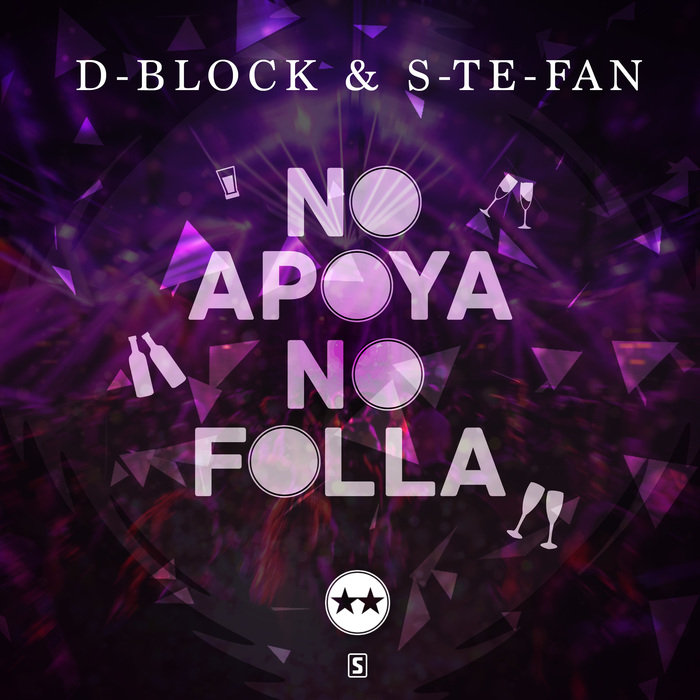 D-BLOCK & S-TE-FAN - No Apoya No Folla