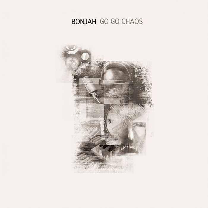 BONJAH - Go Go Chaos