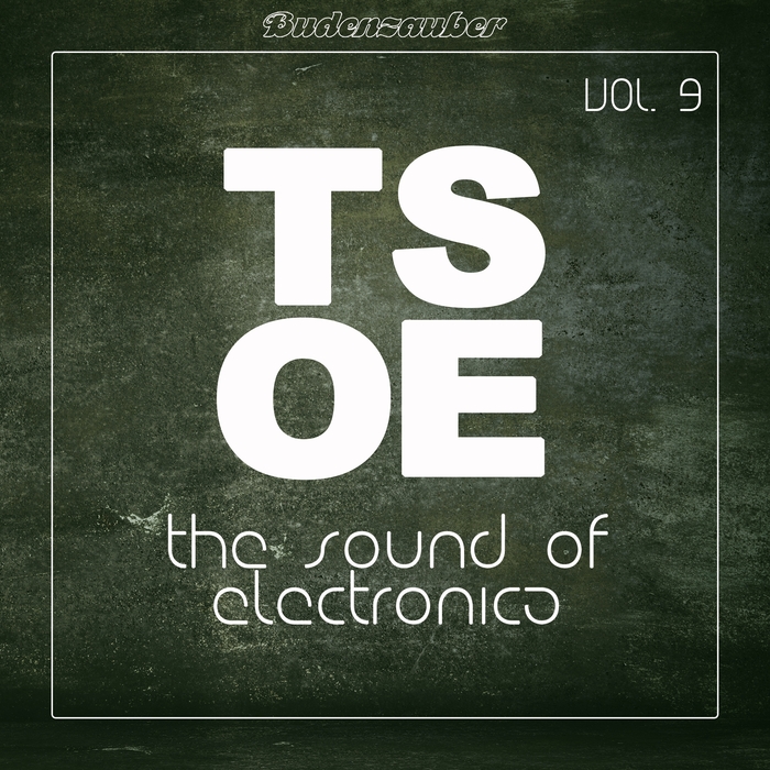 VARIOUS - TSOE (The Sound Of Electronica) Vol 9