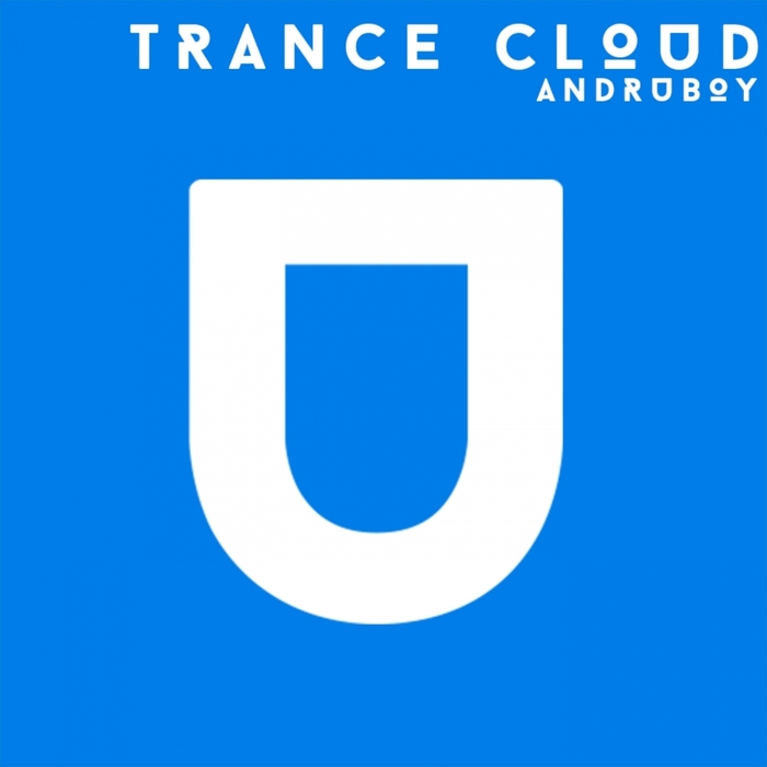 ANDRUBOY - Trance Cloud