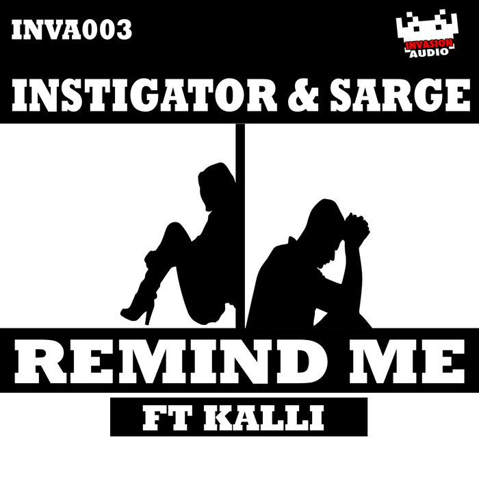 INSTIGATOR & SARGE feat KALLI - Remind Me