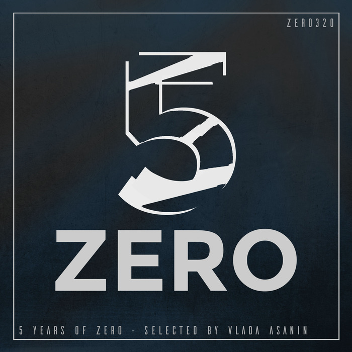 VARIOUS - 5 Years Of Zero (2012 - 2017)