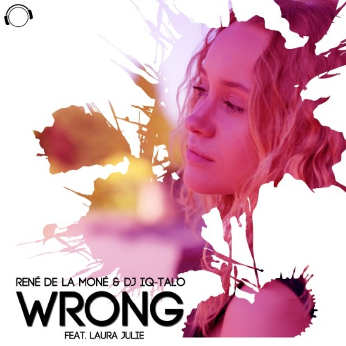 RENEI de LA MONEI & DJ IQ-TALO feat LAURA JULIE - Wrong
