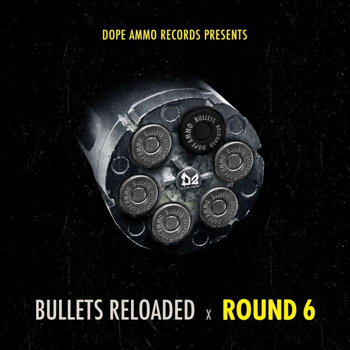 DOPE AMMO/BENNY PAGE/DOPE AMMO - Bullets Reloaded Round 6