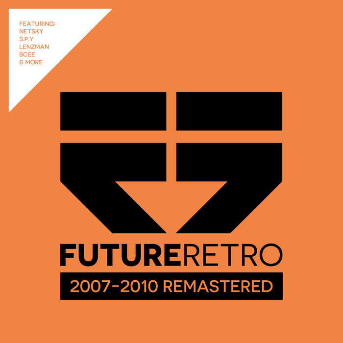 VARIOUS - Future Retro: 2007-2010 Remastered