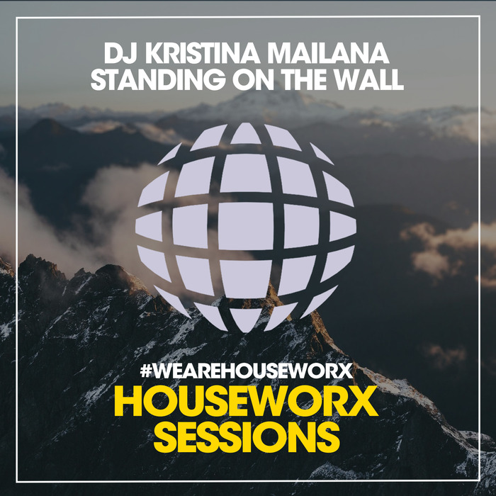 DJ KRISTINA MAILANA - Standing On The Wall