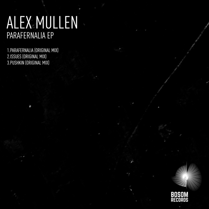ALEX MULLEN - Parafernalia