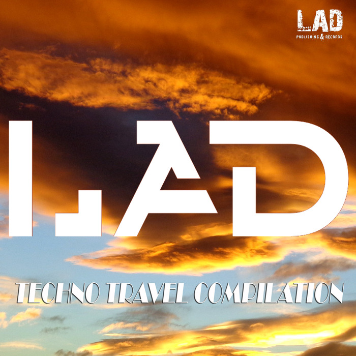 VARIOUS - Lad Techno Travel Compilation