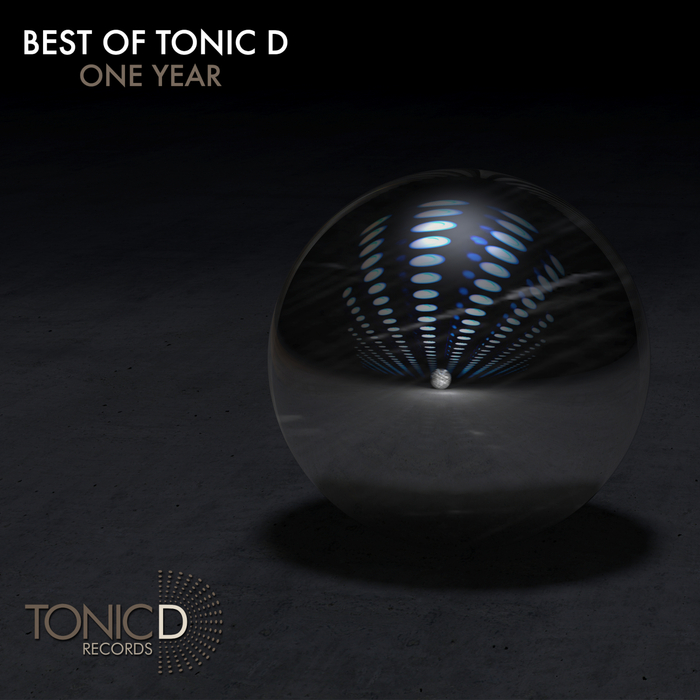 VARIOUS - Best Of Tonic D One Year